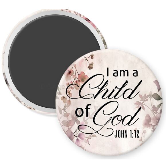 I Am A Child Of GOD John 1:12 2.25" Home Kitchen Magnet * Christian * 3/$12 - Picture 1 of 3